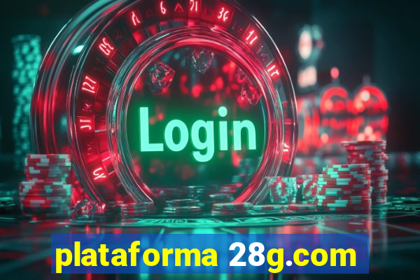 plataforma 28g.com